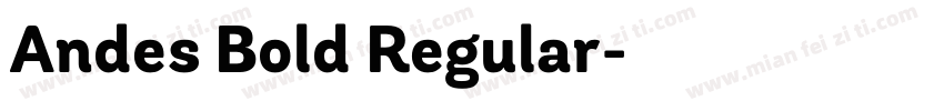 Andes Bold Regular字体转换